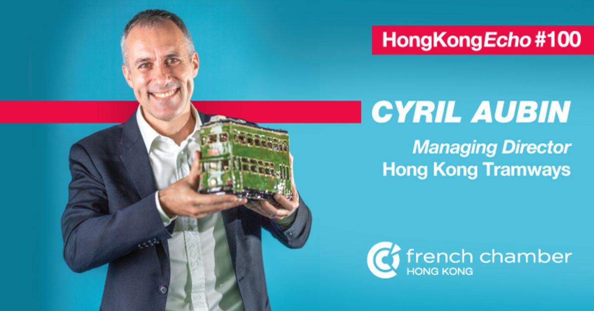 My Hong Kong Story Cyril Aubin French Chamber Of Commerce And My Hong Kong Story Cyril Aubin French Chamber Of Commerce And